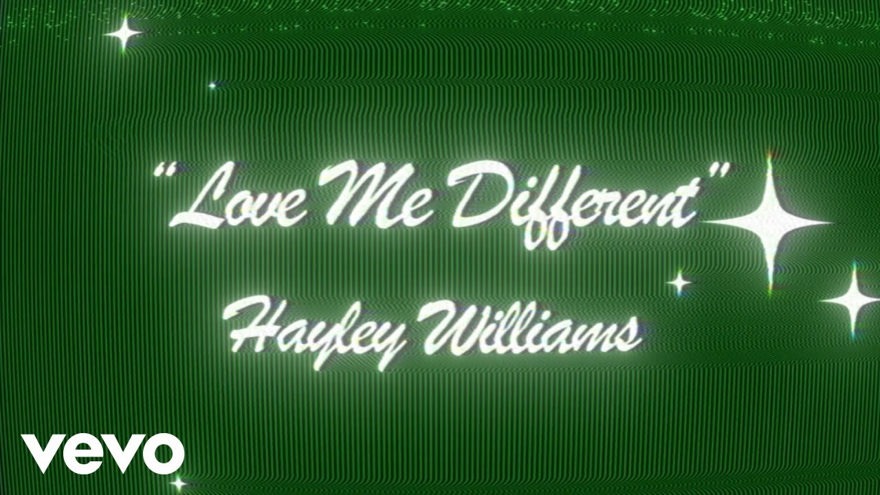 Hayley Williams - Love Me Different (Official Karaoke Lyric Video)