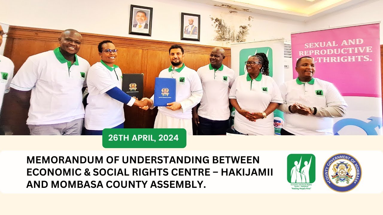 MOU  between Hakijamii and Mombasa County Assembly