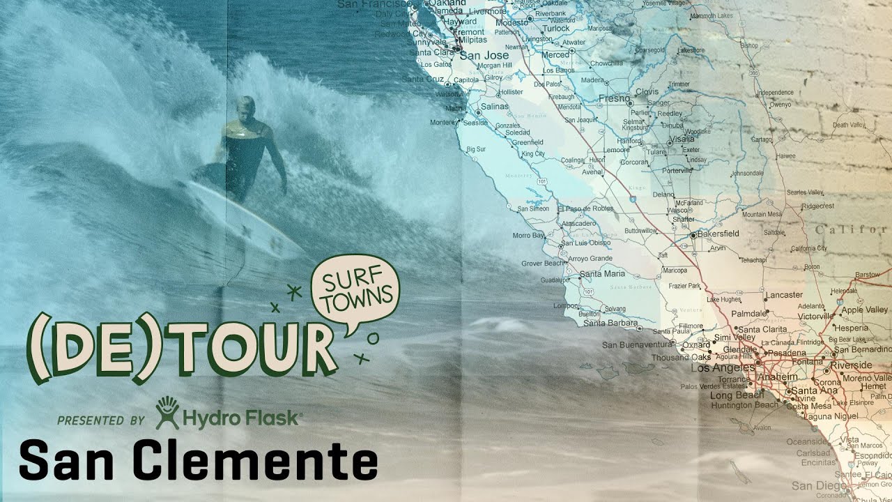 San Clemente | (DE)TOUR: SURF TOWNS Presented by Hydro Flask