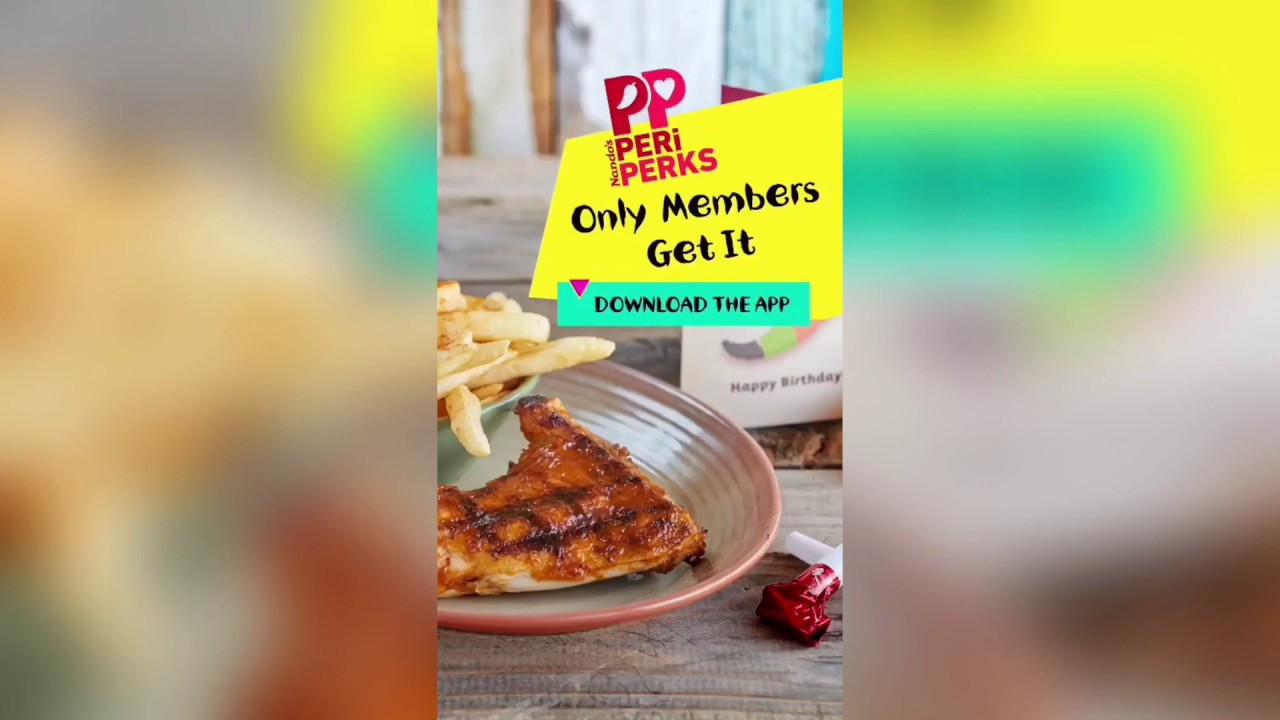 Nandos Peri Perks Birthday Meal AD