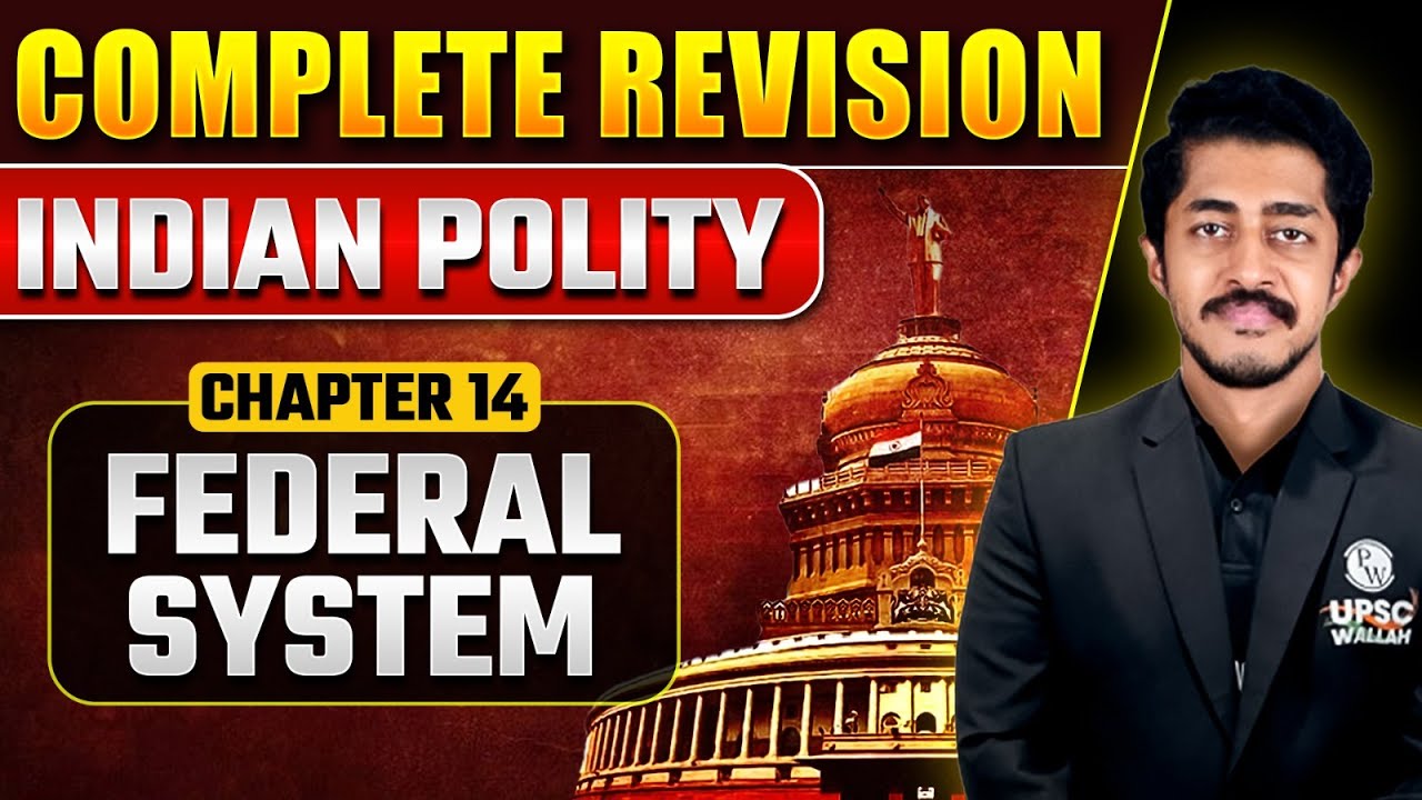 Federal System | Indian Polity - Chapter 14 | In English | PW OnlyIAS