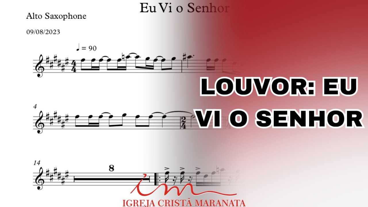 ARRANJO: Eu Vi o Senhor - Saxofone Alto (ICM) 🎷