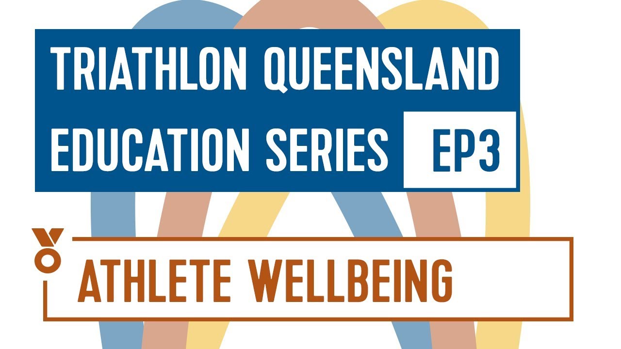 Education Series - Athlete Wellbeing