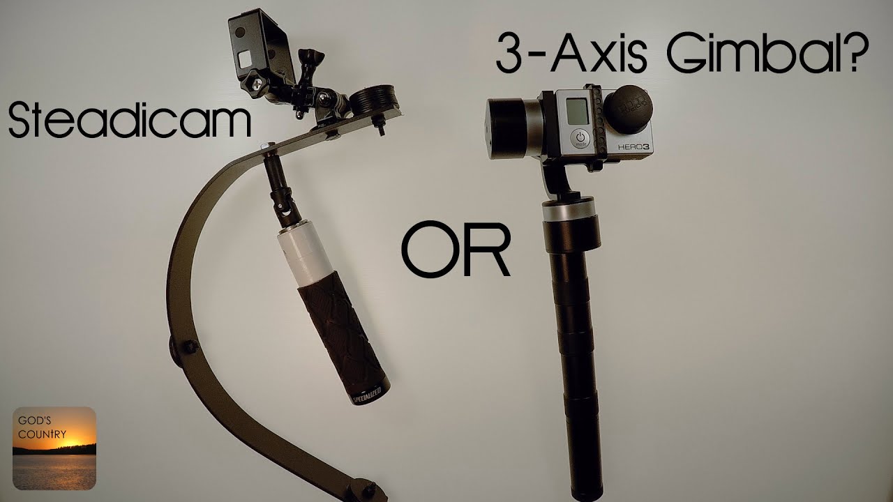 GoPro Steadicam VS 3-Axis Gimbal: Overview and Comparison Footage