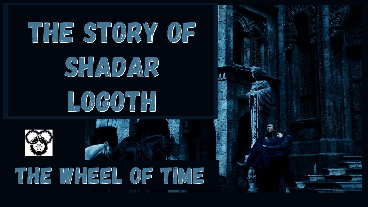 The Story of Shadar Logoth: A Wheel of Time History Breakdown