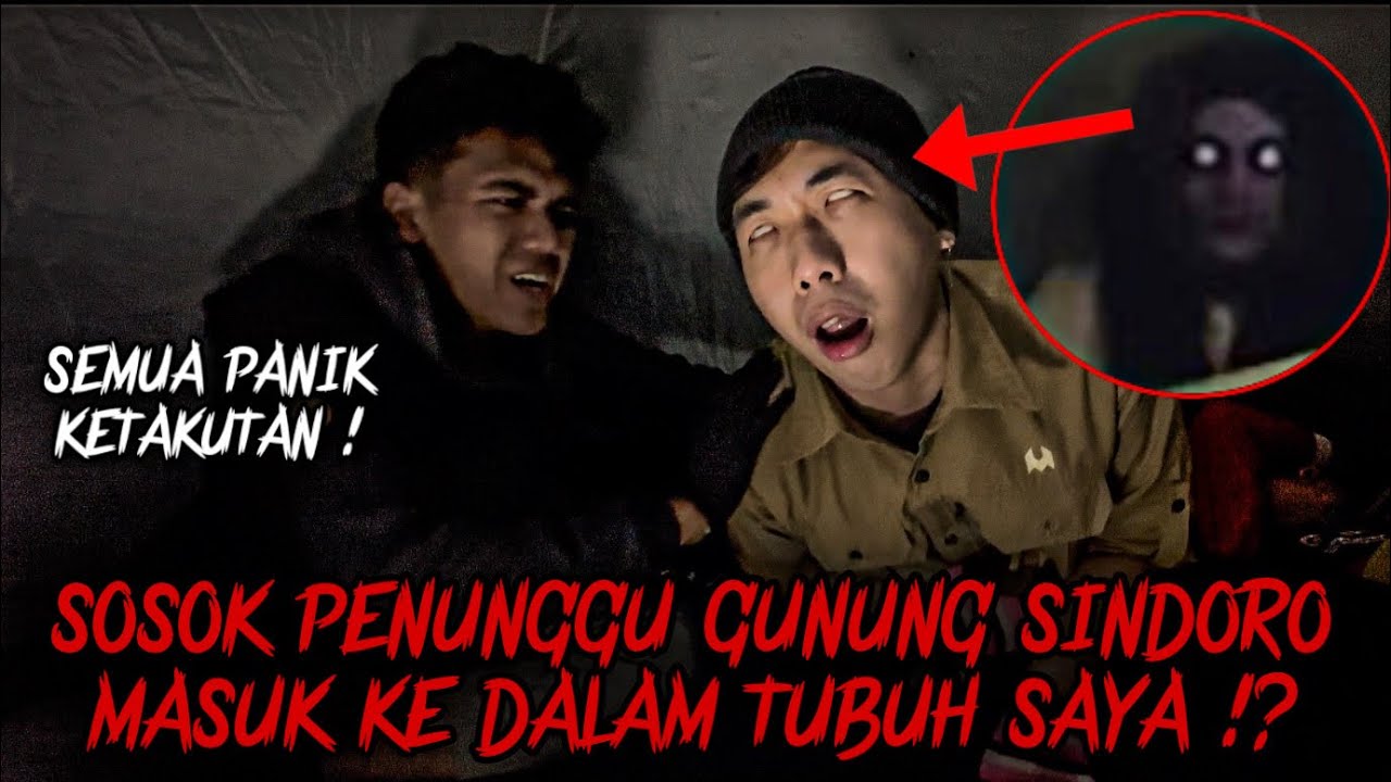 KESURUPAN HANTU PENJAGA GUNUNG !! CAMPING HORROR DI JALUR PENDAKIAN GUNUNG SINDORO !! PART 2