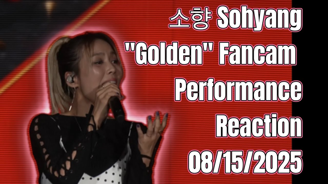 소향 Sohyang Golden (골든) Fancam Performance Reaction 08/15/2025 #sohyang #소향 #김소향 