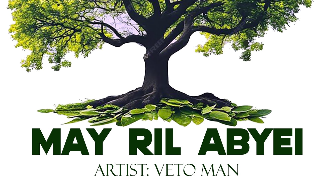 May Ril Abyei - Veto Man