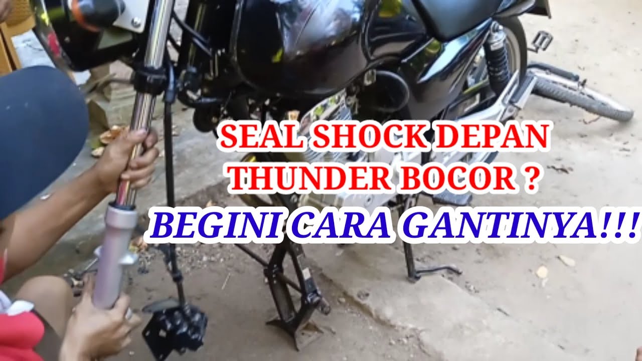 Cara Mengganti Seal Shock Depan Motor Suzuki Thunder 125