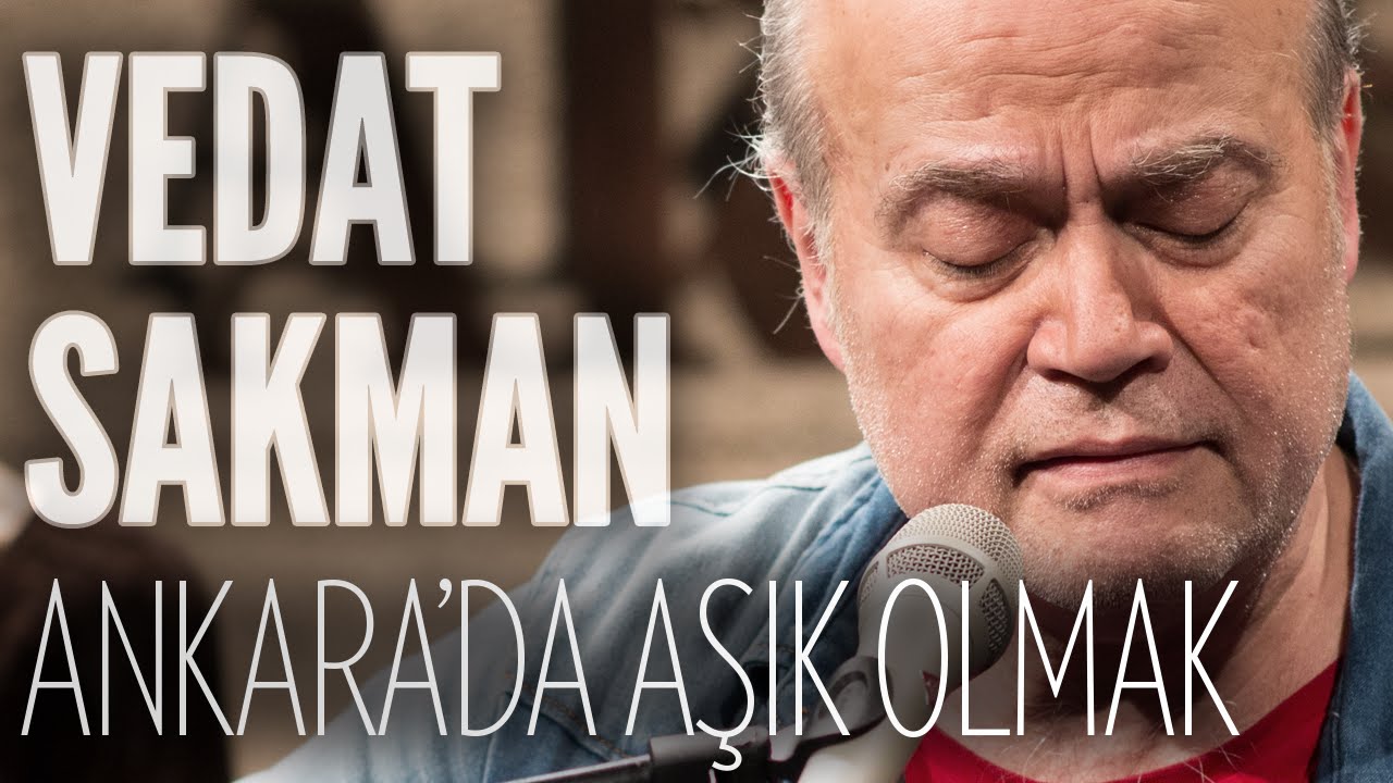 Vedat Sakman - Ankara'da Aşık Olmak (JoyTurk Akustik)