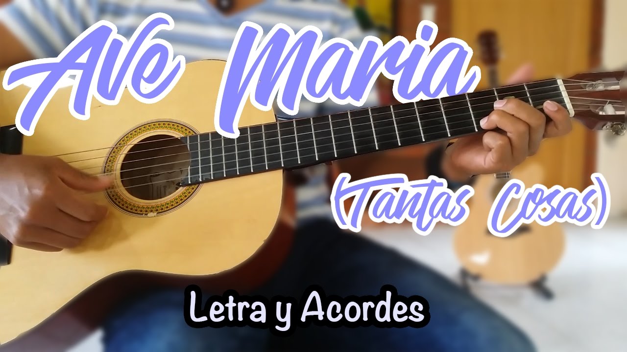Ave María (Tantas Cosas) - TUTORIAL