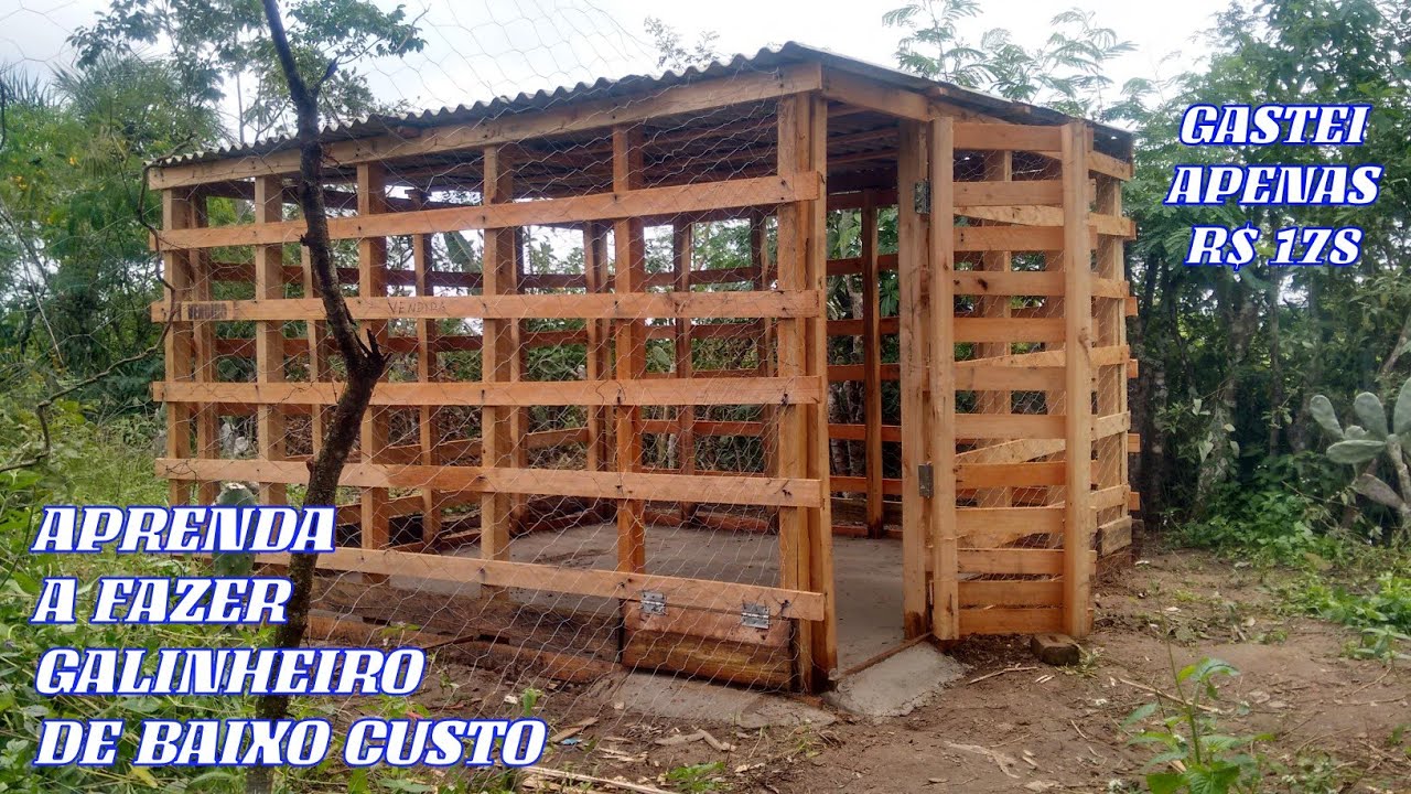 como fazer um galinheiro de baixo custo, passo a passo como construir