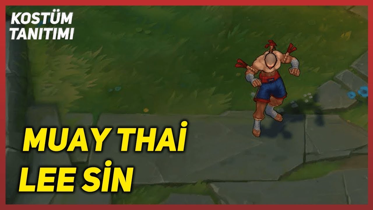 Muay Thai Lee Sin (Skin Preview) League of Legends