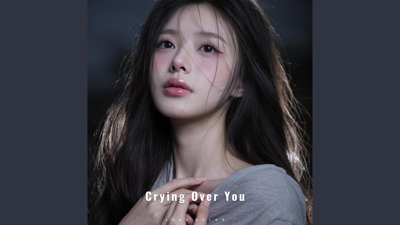 Crying Over You