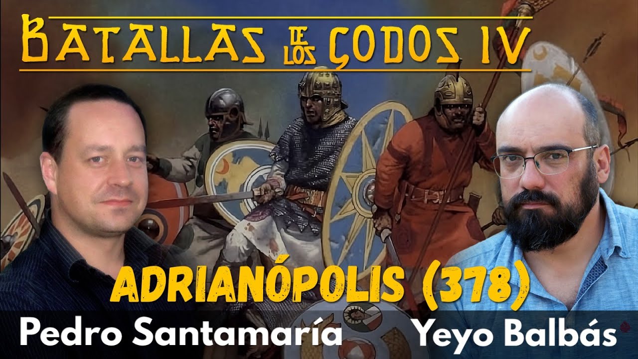 BATALLA DE LOS GODOS: Adrianópolis 378 d.C * Pedro Santamaría y Yeyo Balbás *