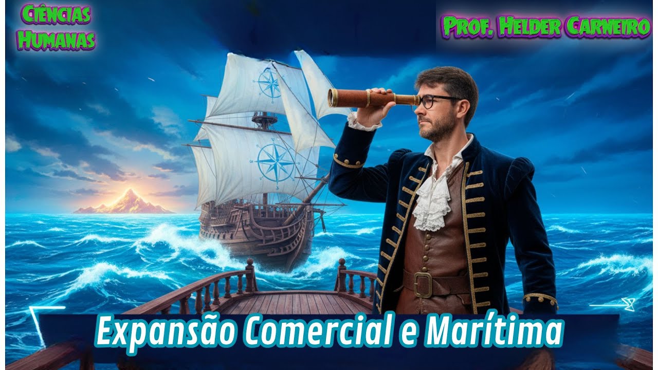 "EXPANSÃO MARÍTIMA: Tudo o que você precisa saber para o ENEM 2026"