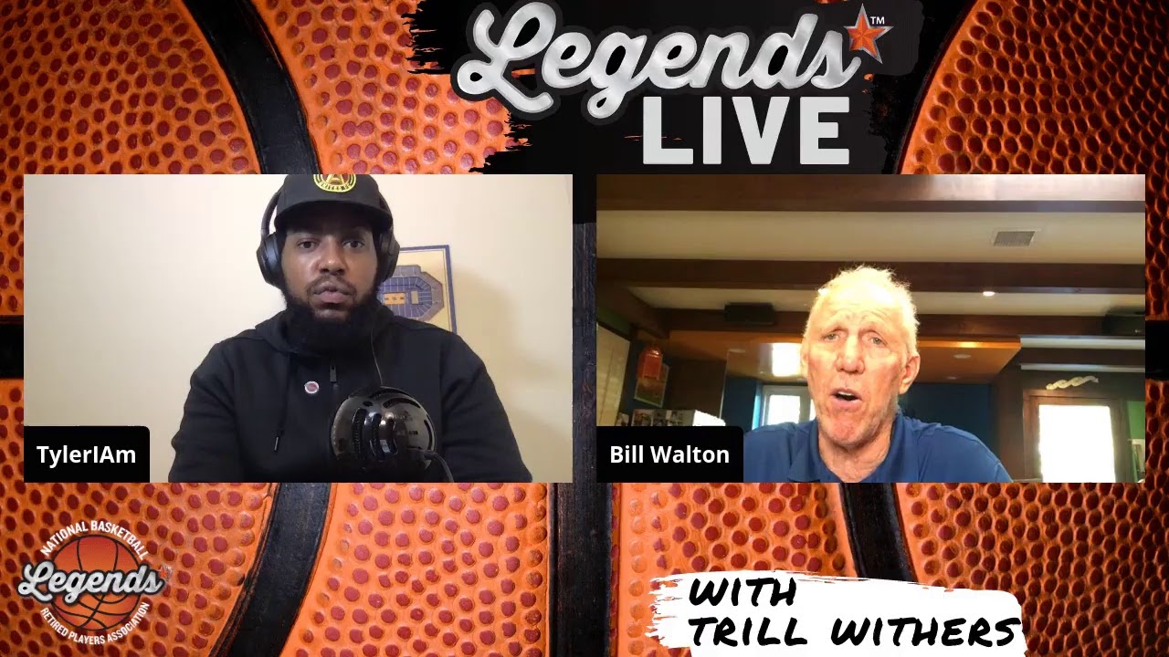 Legends Live with Trill Withers - Episode 46 with Bill Walton