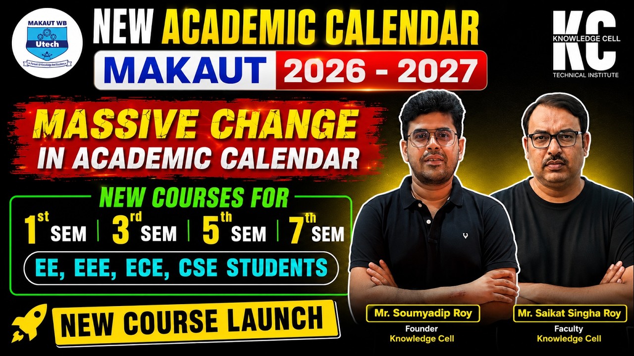 MAJOR UPDATE | Massive Change in CA | MAKAUT New Academic Calendar 2026 - 2027 | New Course Launch