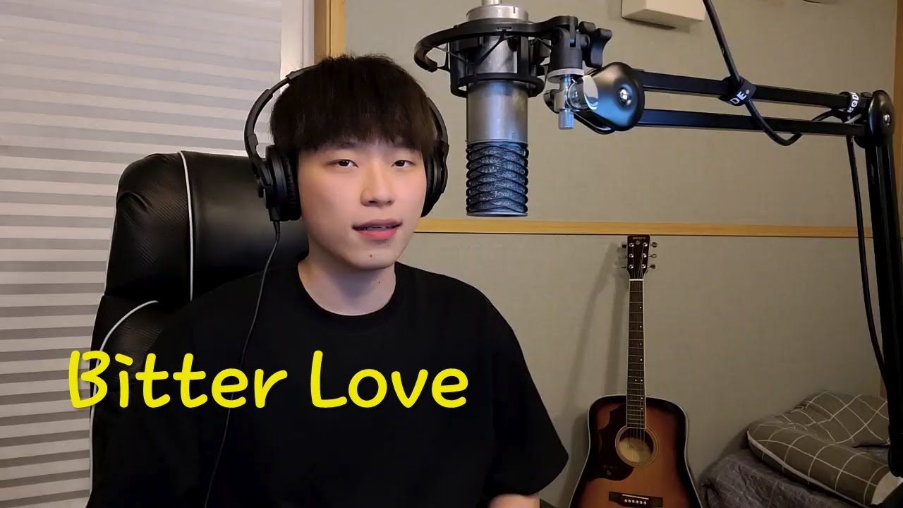Bitter Love - Ardhito Pramono (Cover)