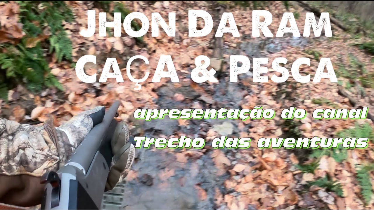 Canal de caça, pesca e muito mais  - Jhon da Ram Caça e Pesca