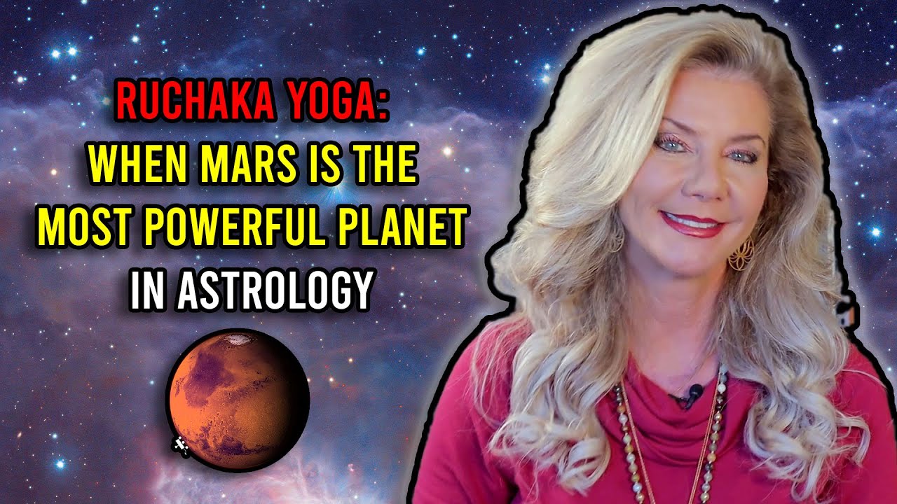 Ruchaka Yoga: When Mars Is the Most Powerful Planet in Astrology