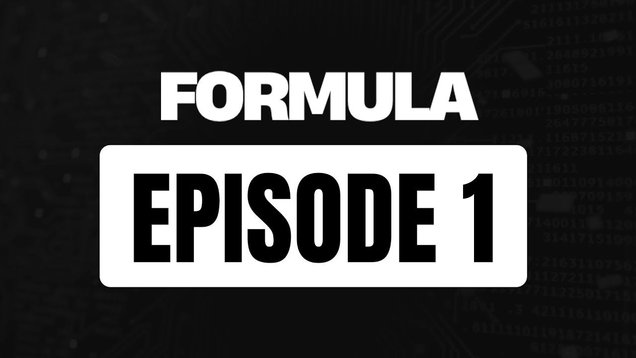 Formula Ep. 1 | Documenting The Journey