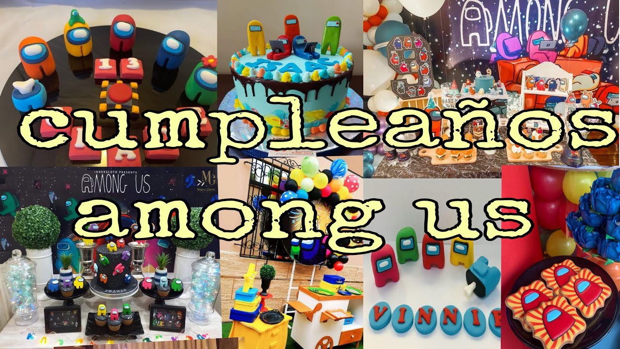 IDEAS PARA CUMPLEAÑOS DE AMONG US /  DECORACION DE AMONG US /AMONG US