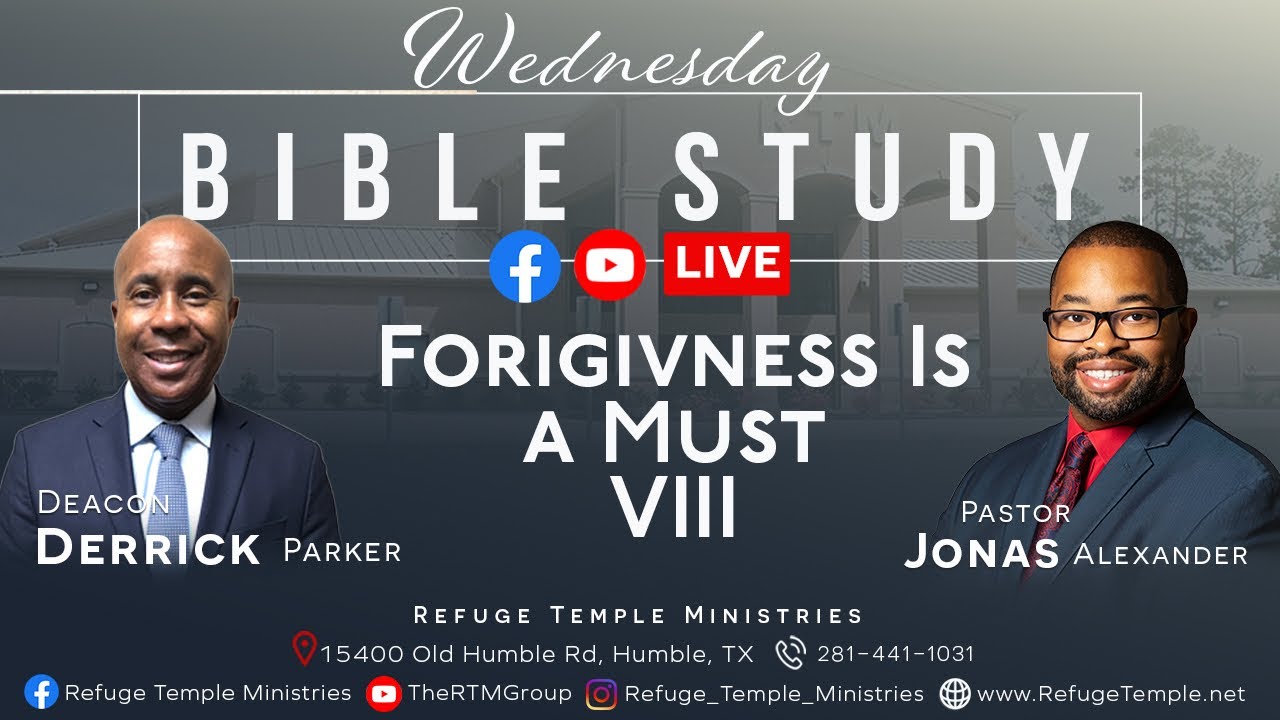 Interactive Bible Study: Forgiveness Is A Must VIII