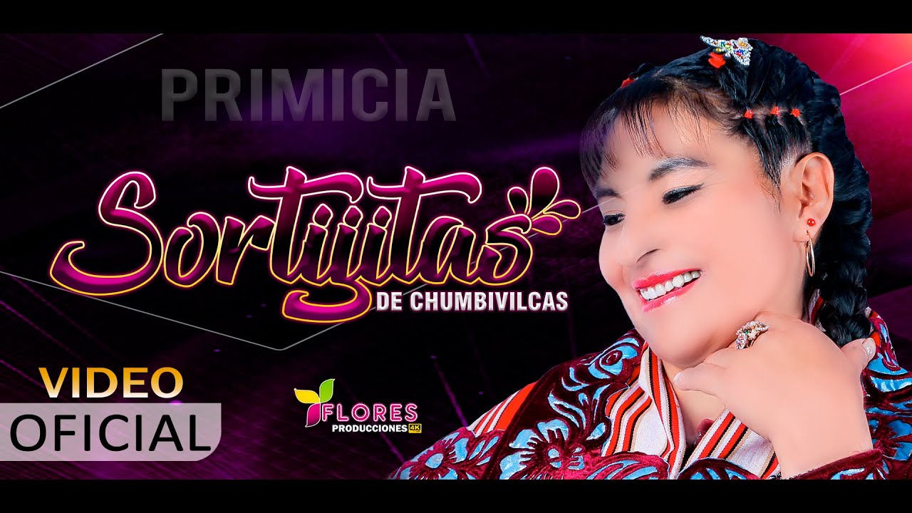 SORTIJITAS DE CHUMBIVILCAS Mana Taytayuc Ricukuni PRIMICIA 2020