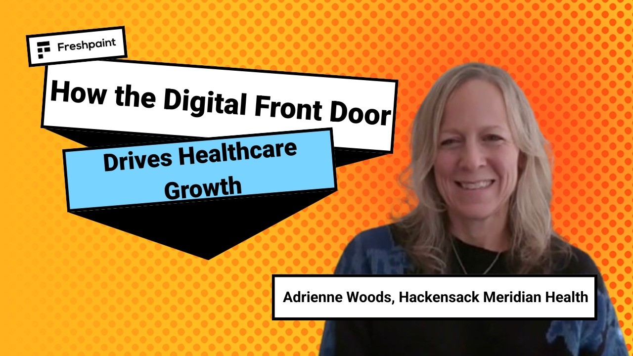 How the Digital Front Door Drives Healthcare Growth with Adrienne Woods
