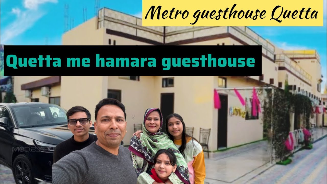 Best hotel in Quetta ||cheapest rate n best environment hotel in Quetta