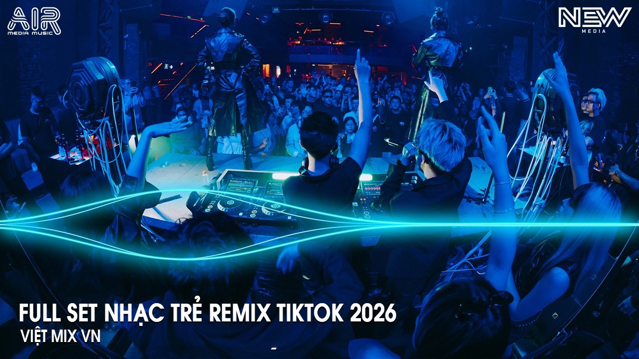 NHẠC REMIX TIKTOK 2026 - Nhạc Cổ Đ&aacute;nh Đổ D&acirc;n Chơi Remix 🎼 Top 20 Nhạc TikTok Hay Nhất Hiện Nay