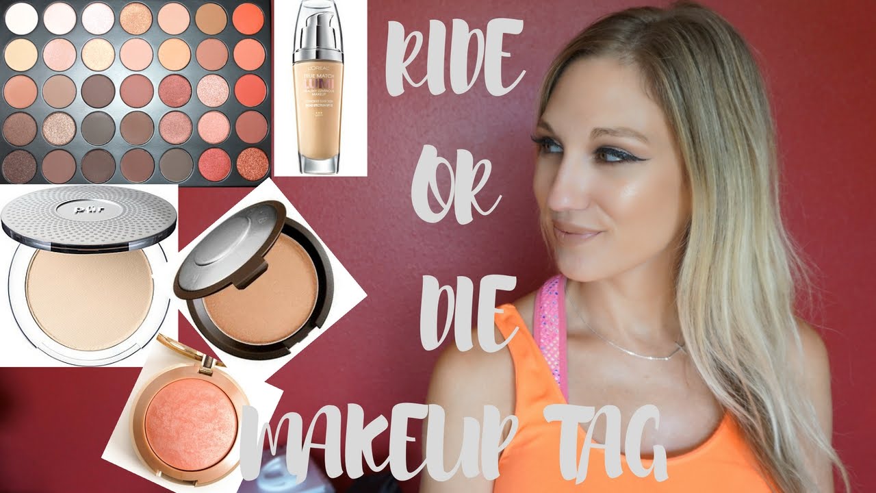 THE RIDE OR DIE MAKEUP TAG┃EPIC MAKEUP FAVORITES VIDEO