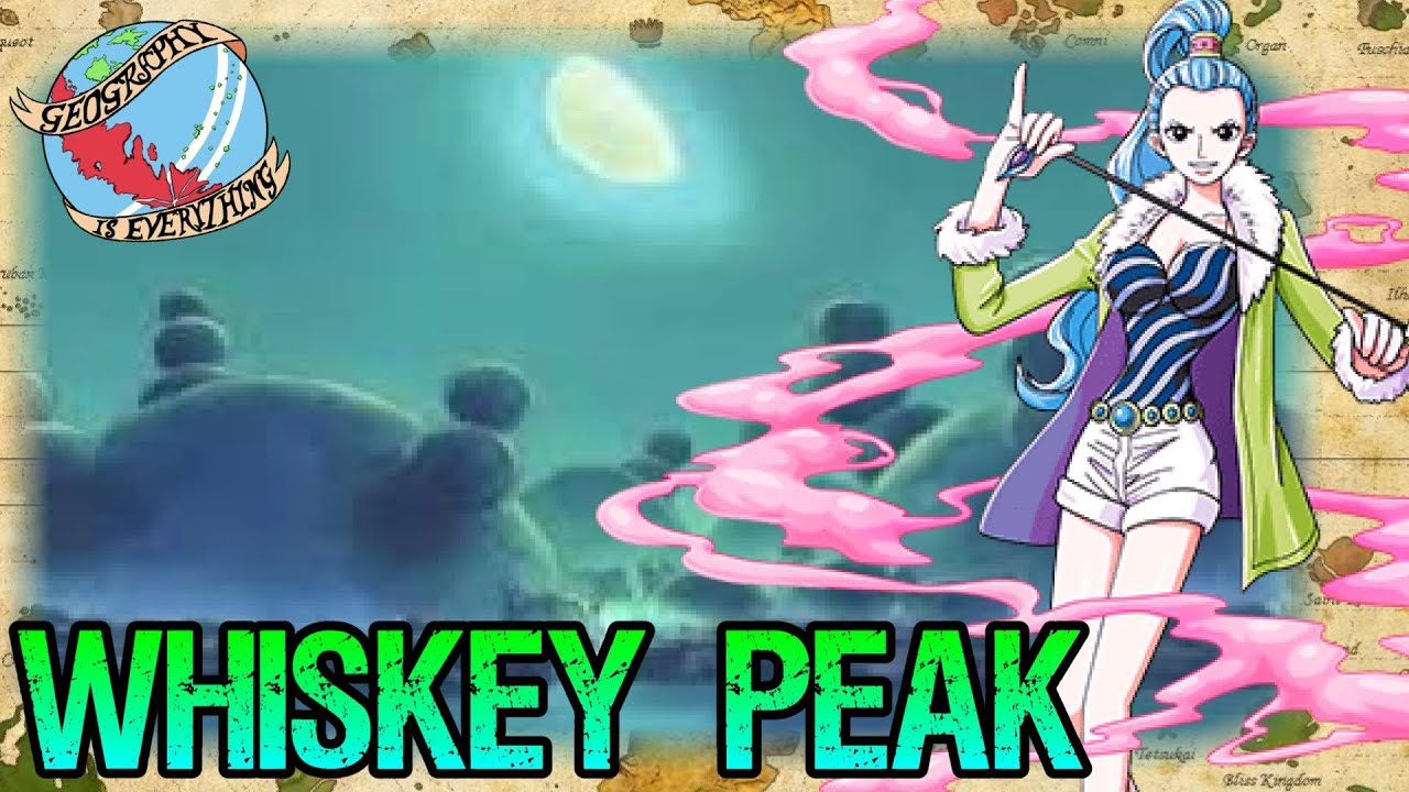 WHISKEY PEAK: Geography Is Everything - One Piece Discussion