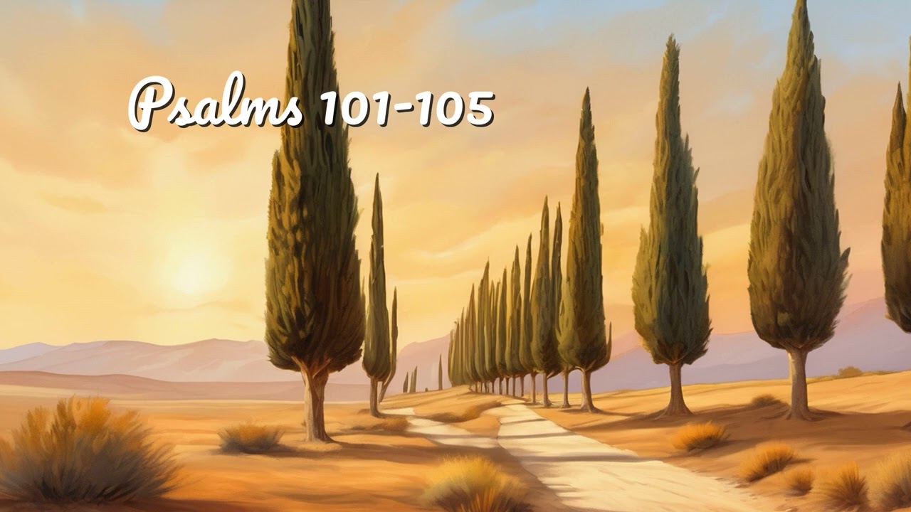 Psalms 101+ | Bible Audio | NLT