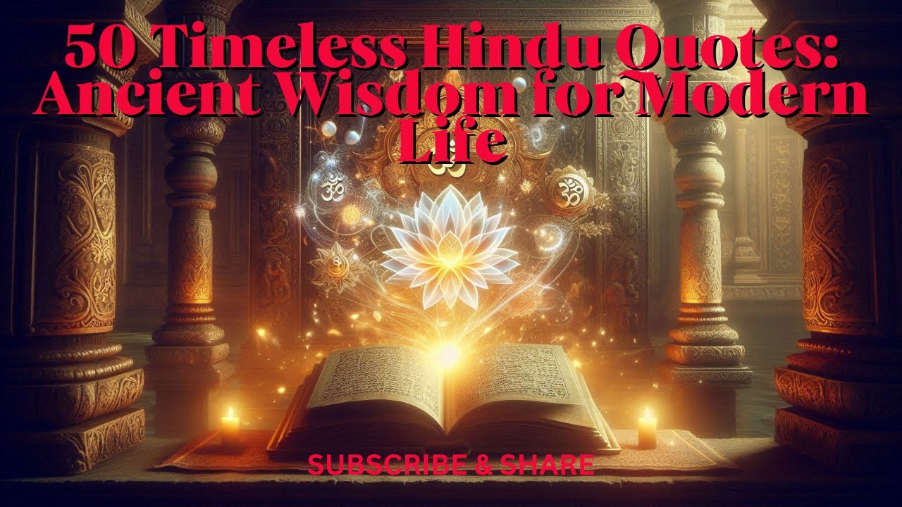 50 Timeless Hindu Quotes: Ancient Wisdom for Modern Life