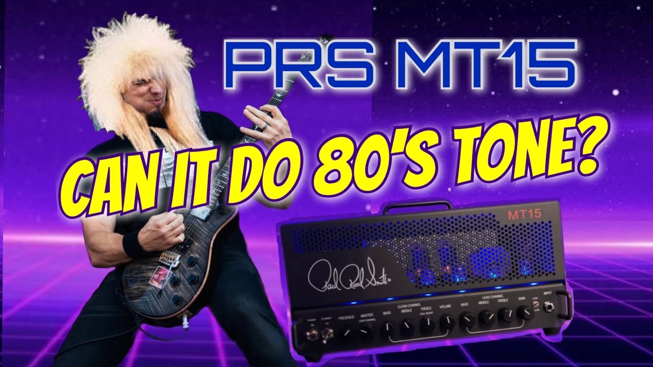 PRS MT15- Can It Do 80’s Tones?