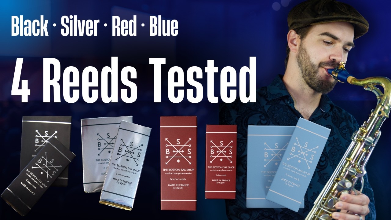Boston Sax Shop Reeds Comparison (Black, Silver, Red & Blue) — Which One Sounds Best?