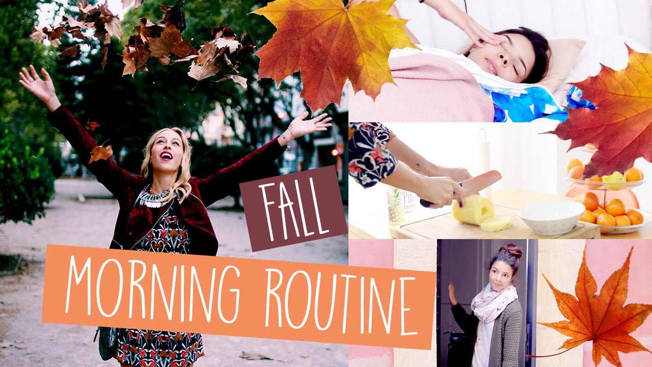 Fall Morning Routine