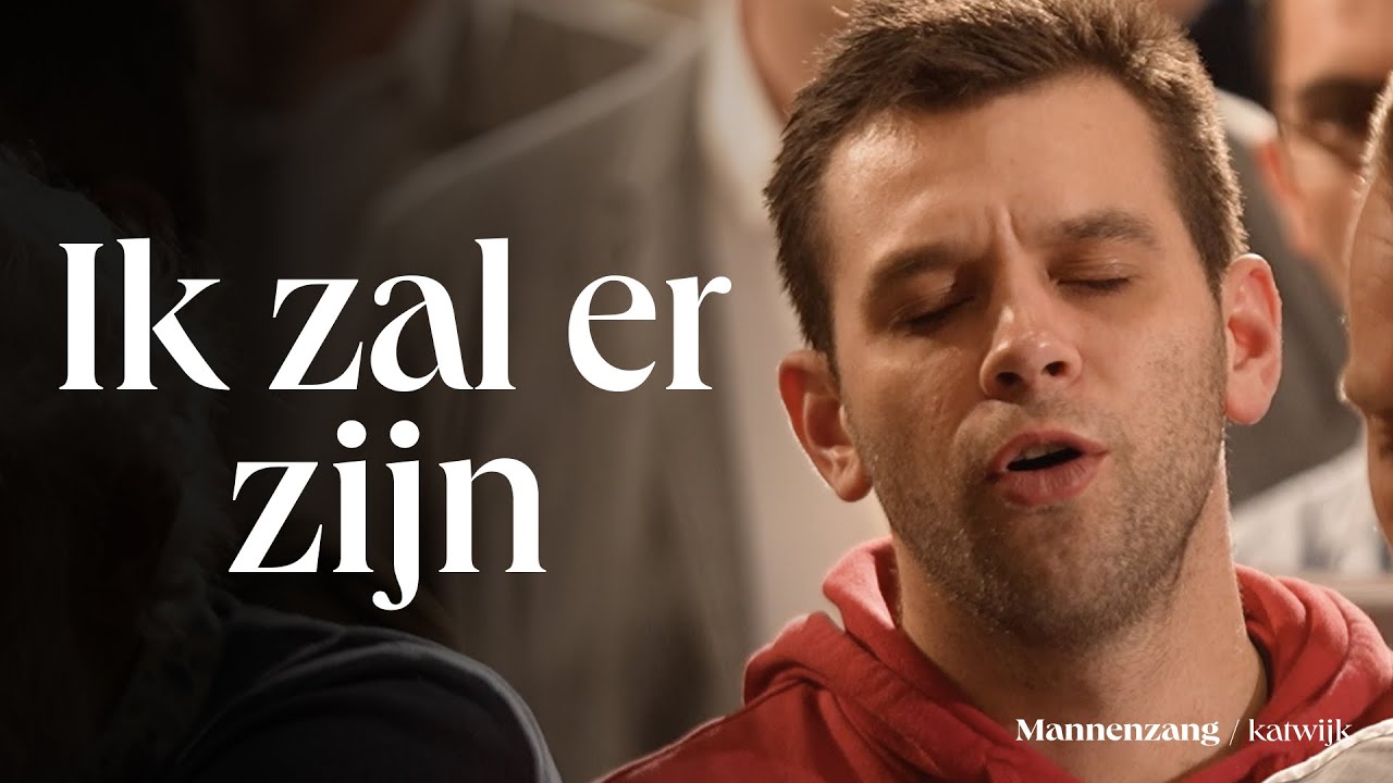 Ik zal er zijn | 1700 mannen zingen | Katwijk aan Zee