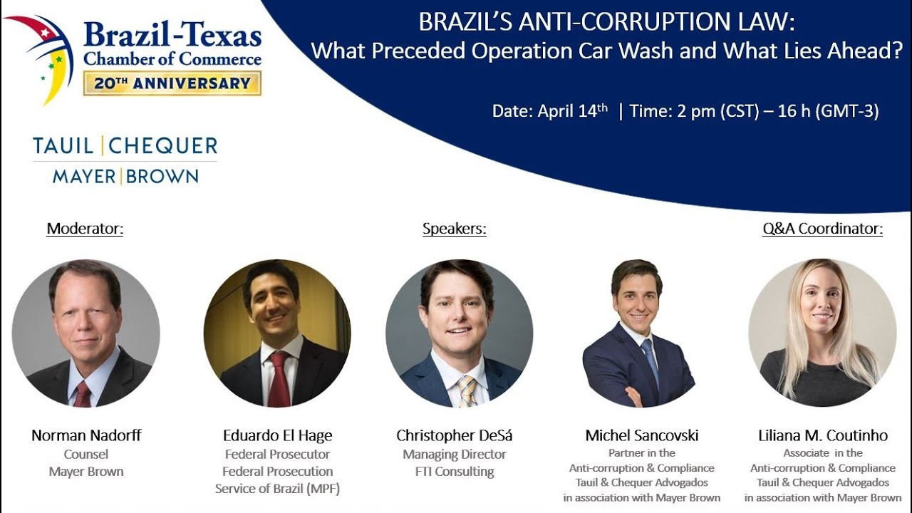 BRAZIL&acute;S ANTI-CORRUPTION LAW: What Preceded Operation Car Wash and What Lies Ahead?