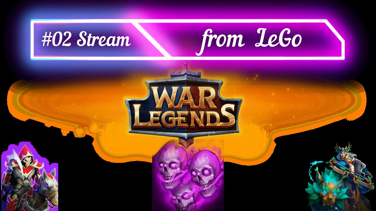#Stream02 from LeGo_KK  в игре #War Legends# RTS #стратегия на телефон