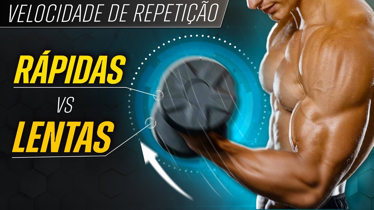 REPETIÇÕES LENTAS x REPETIÇÕES RÁPIDAS: QUAL A MELHOR PARA CRESCER?
