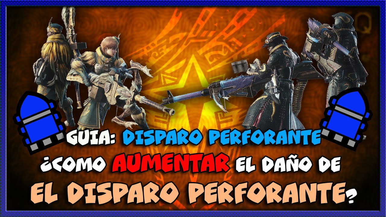 ¿Cómo funcionan los disparos PERFORANTES en Monster Hunter World? | MHW Iceborne