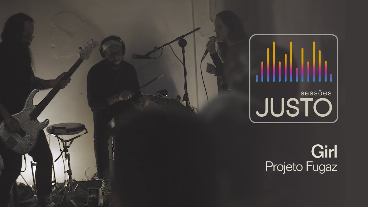 Girl (by The Internet) Projeto Fugaz - Sess&otilde;es JUSTO