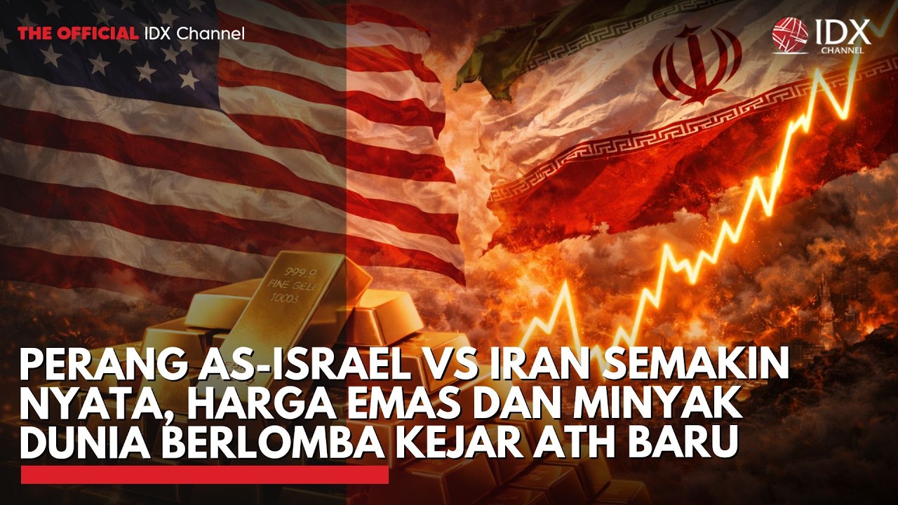 Perang AS-Israel Vs Iran Semakin Nyata, Harga Emas-Minyak Berlomba Kejar ATH Baru | THE EDITORIAL