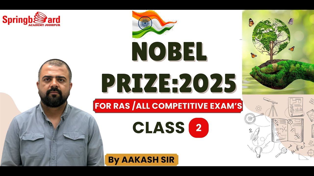 NOBEL PRIZE 2025 I FOR RAS / ALL COMPETITIVE EXAM'S I By AAKASH SIR I Springboard Academy JODHPUR