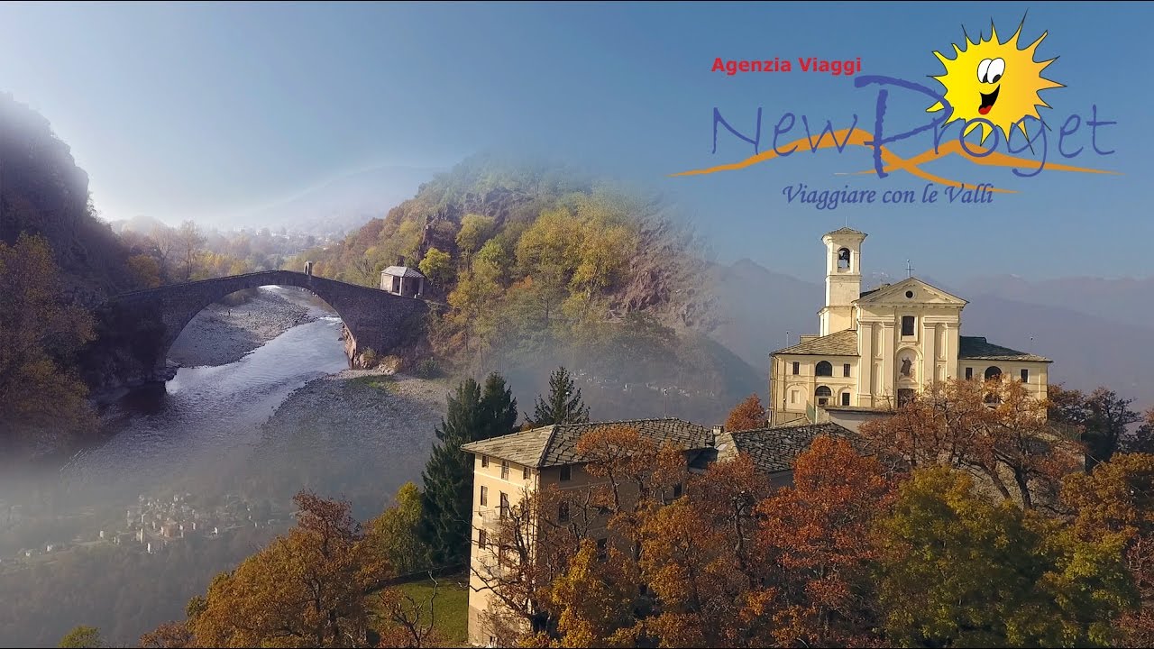 Ponte Del Diavolo e Santuario di sant'Ignazio - Lanzo Torinese - New Proget
