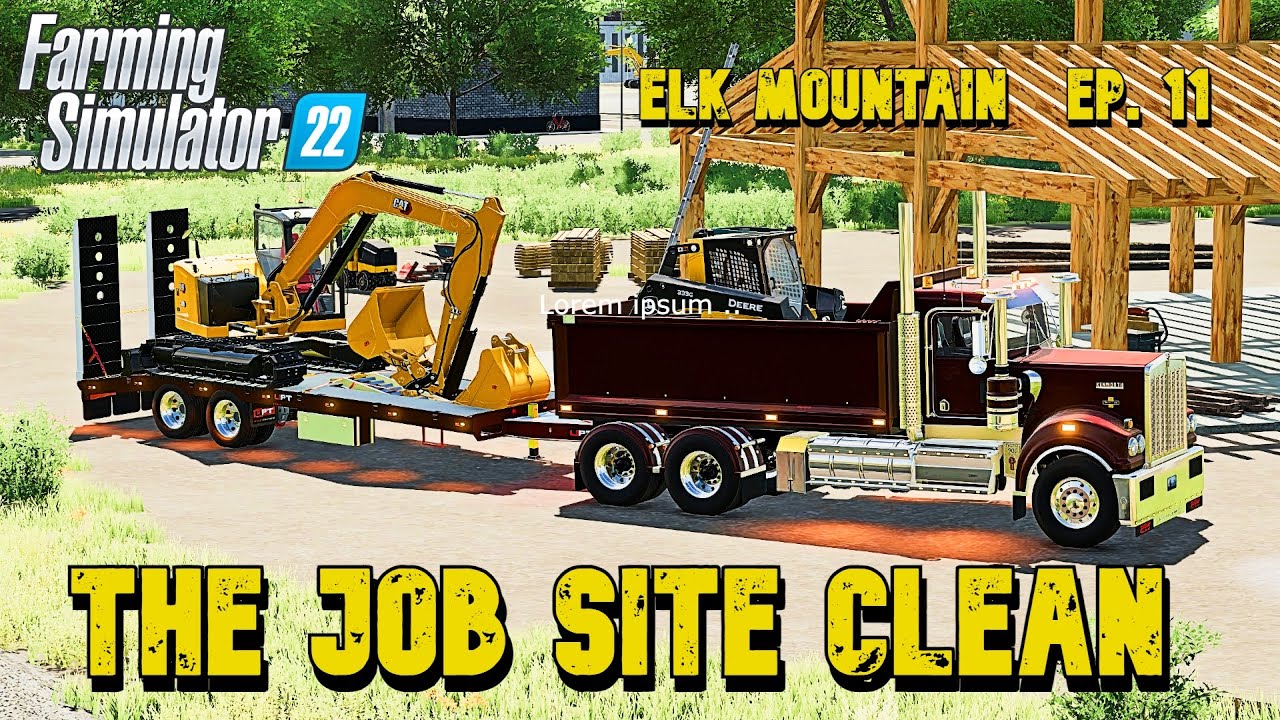 Farming Simulator 22 | The job site clean Timelapse | EP.11 | FS22