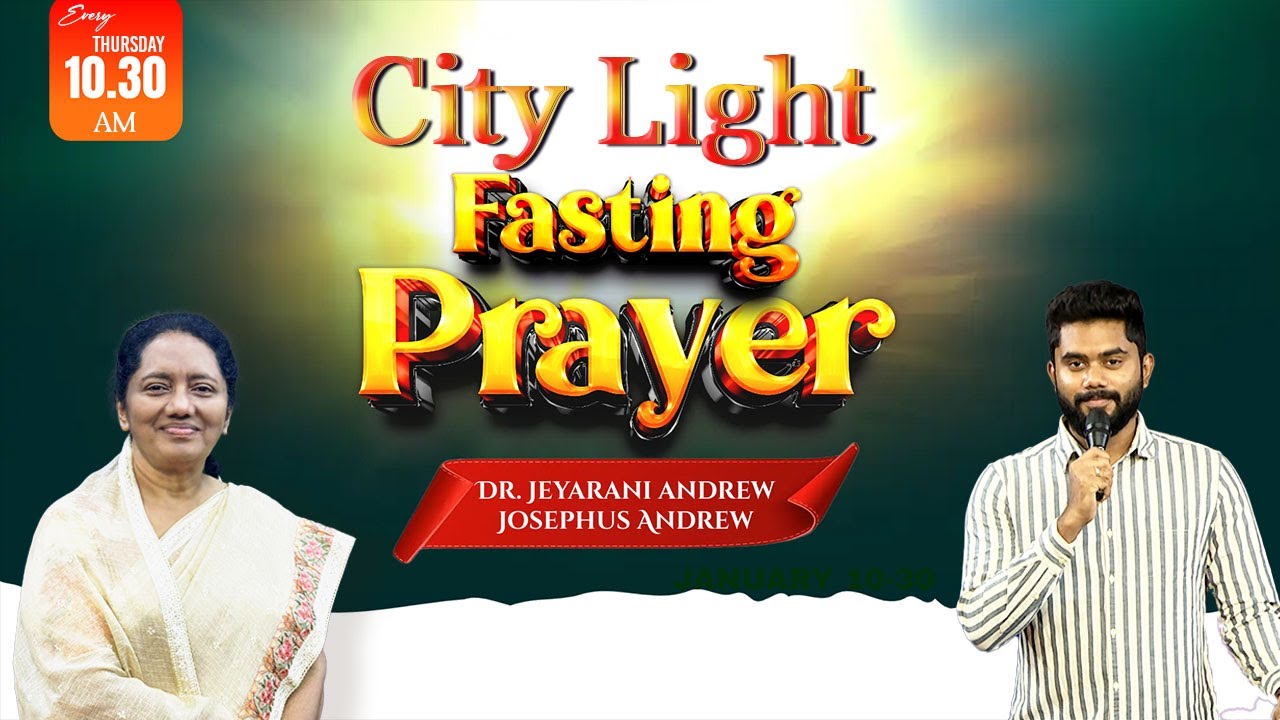 🔴CITY LIGHT PRAYER | 30.05.2024 | DR. JEYARANI ANDREW | JOSEPHUS ANDREW